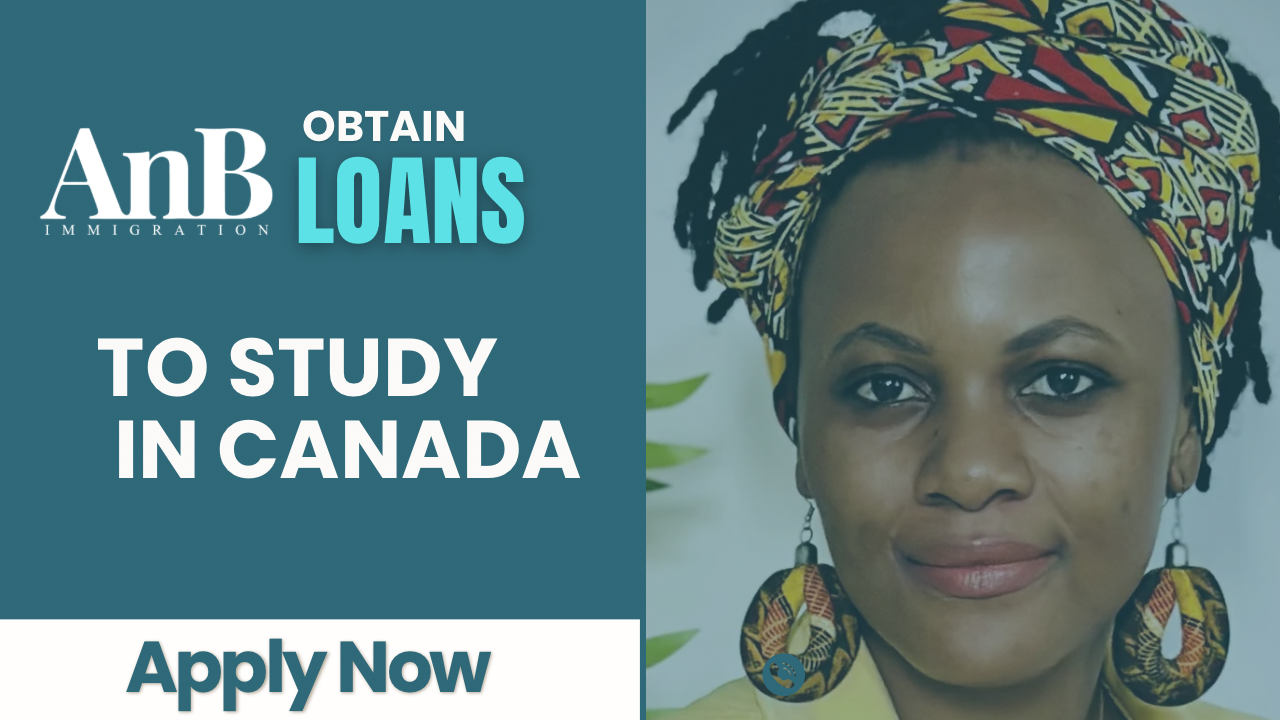 OBTAIN A LOAN TO STUDY IN CANADA